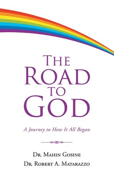 The Road to God: A Journey to How It All Began