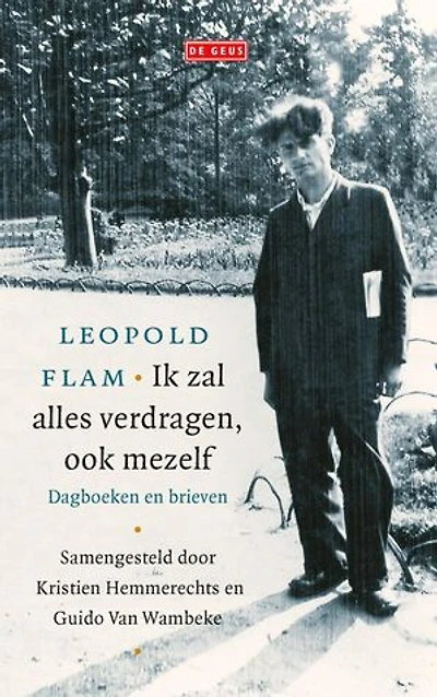 Ik zal alles verdragen, ook mezelf: Samengesteld door Kristien Hemmerechts en Guido Van Wambeke