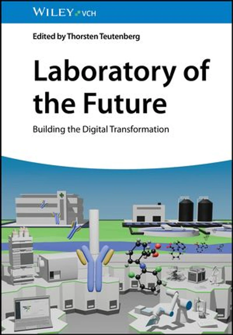 Laboratory of the Future: Building Digital Transformation