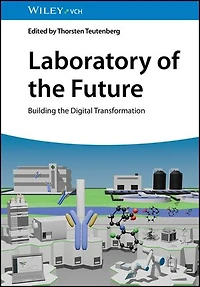Laboratory of the Future: Building Digital Transformation