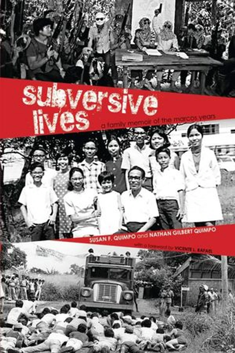 Subversive Lives: A Family Memoir Of The Marcos Years
