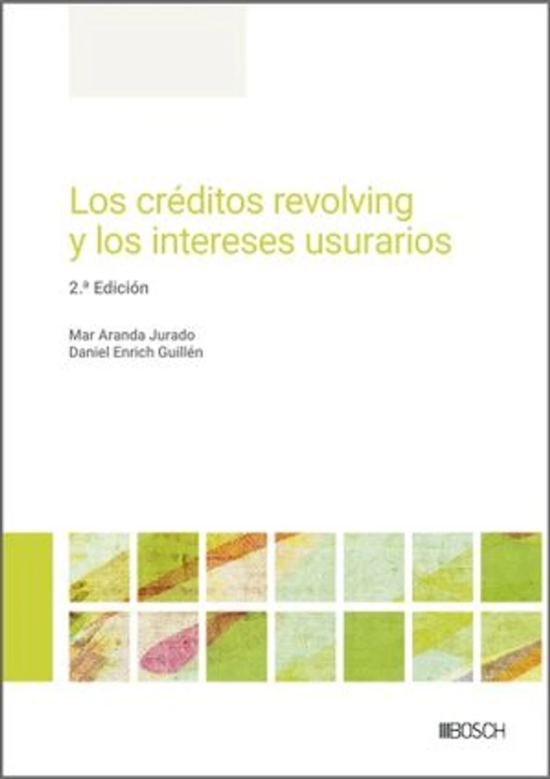 Los créditos revolving y los intereses usurarios (2.ª Edición)