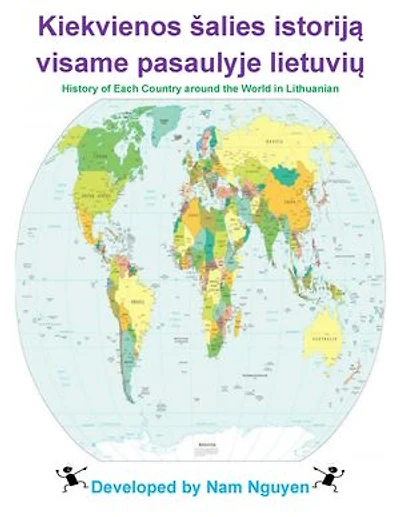 Kiekvienos šalies istoriją visame pasaulyje lietuvių: History of Each Country around the World in Lithuanian