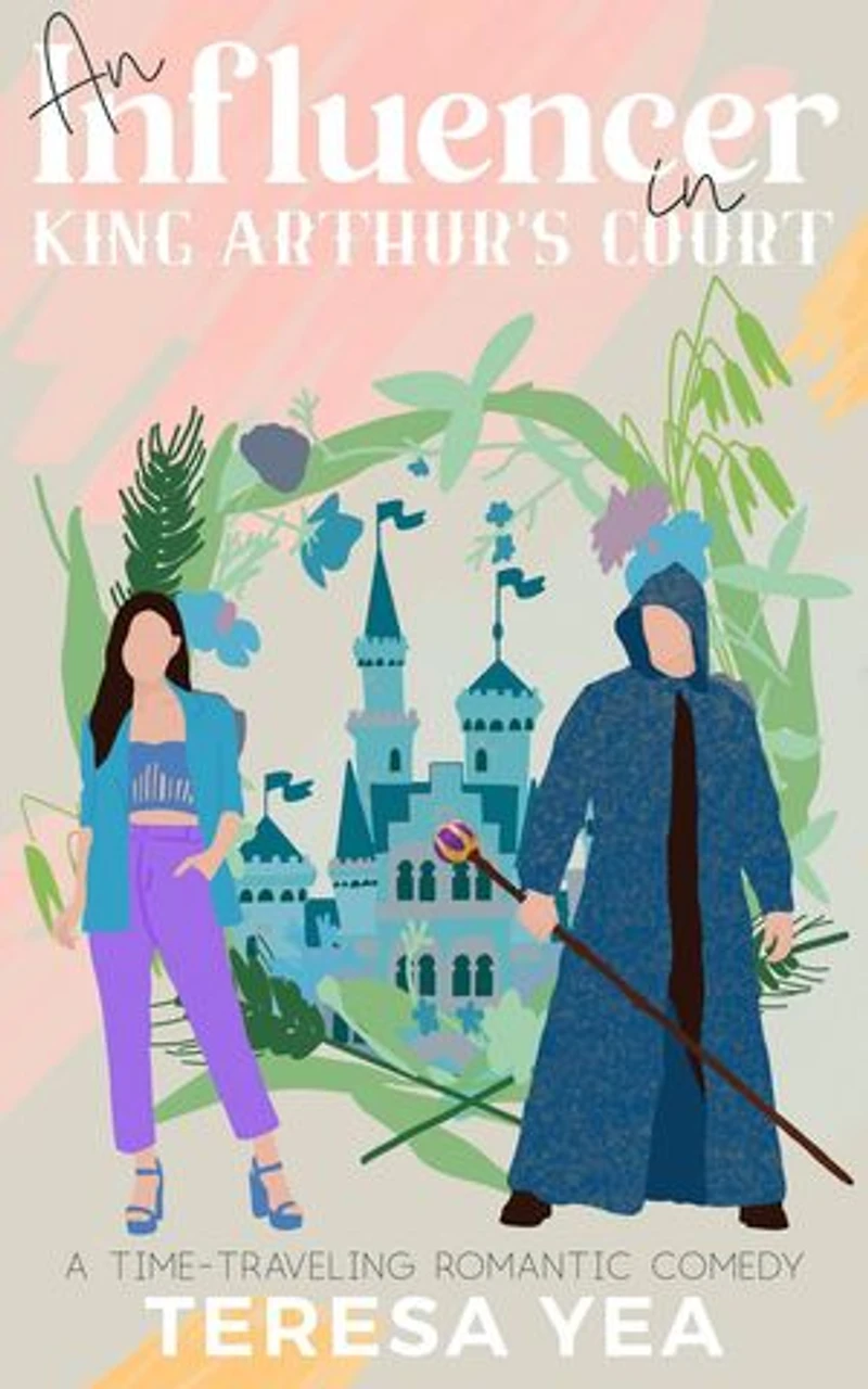 An Influencer in King Arthur's Court: Time Travelers, #1