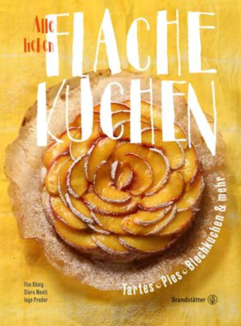 Alle lieben flache Kuchen: Tartes, Pies, Blechkuchen & mehr