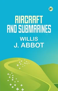 Aircraft and Submarines