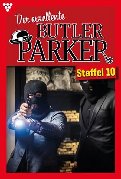 E-Book 91-100: Der exzellente Butler Parker Staffel 10 – Kriminalroman