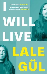 I WILL LIVE: The International Bestseller