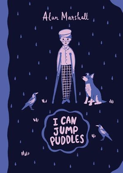 I Can Jump Puddles: Australian Children's Classics: Australian Children's Classics