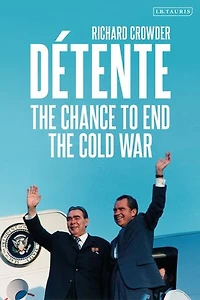 Detente: The Chance To End Cold War