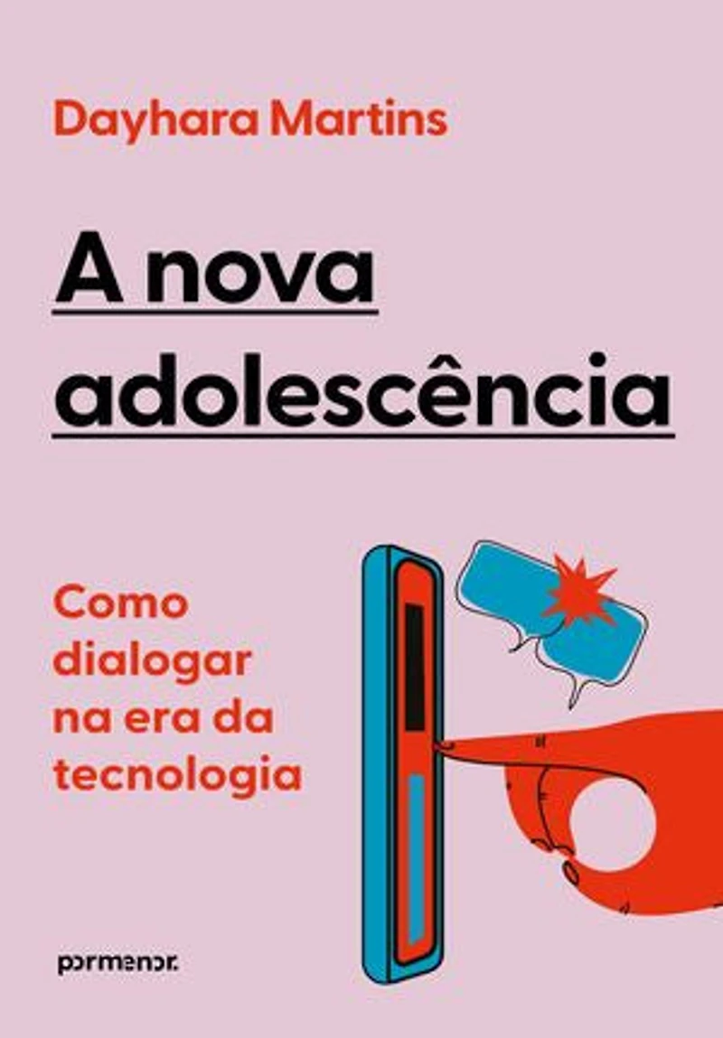 A nova adolescência: como dialogar na era da tecnologia