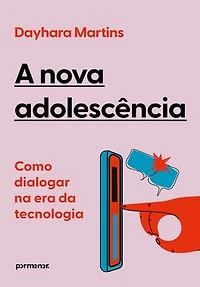 A nova adolescência: como dialogar na era da tecnologia