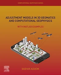 Adjustment Models 3d Geomatics And Computational Geophysics: With Matlab Examples