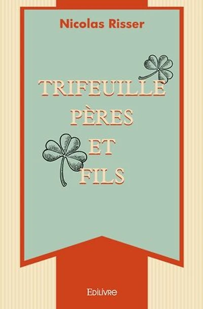 Trifeuille pères et fils