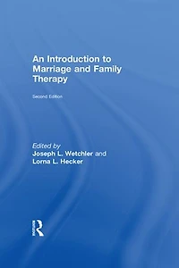 An Introduction to Marriage and Family Therapy