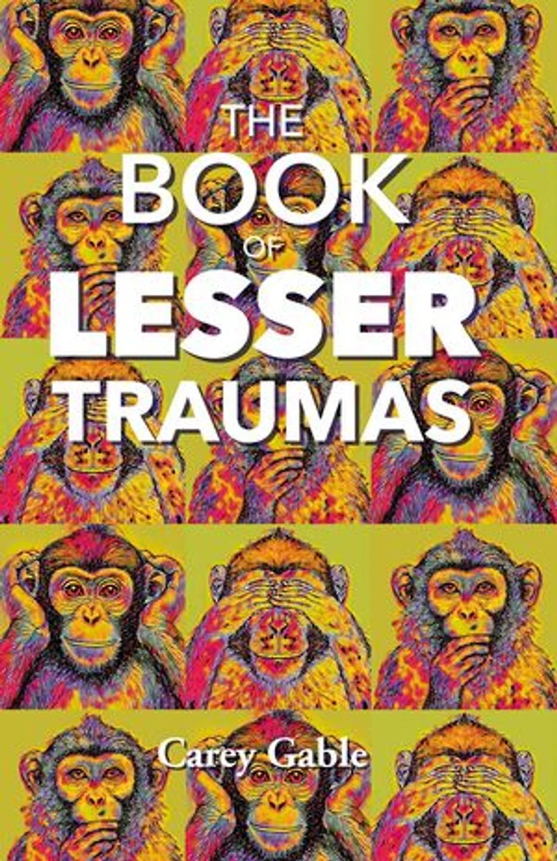 The Book Of Lesser Traumas