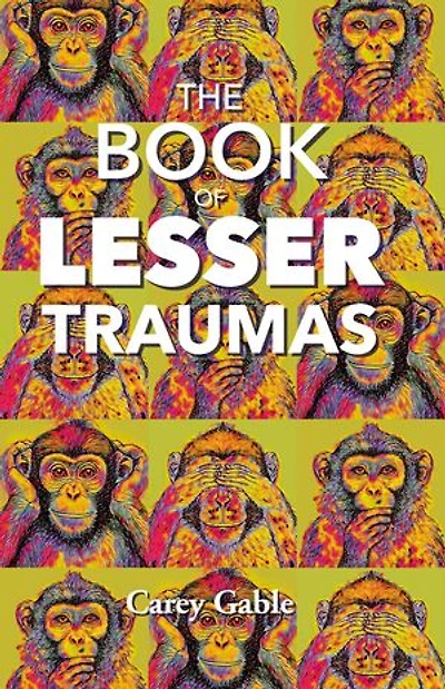 The Book Of Lesser Traumas