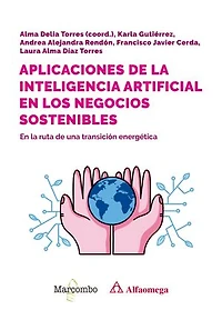 Aplicaciones de la inteligencia artificial en los negocios sostenibles: En la ruta de una transición energética