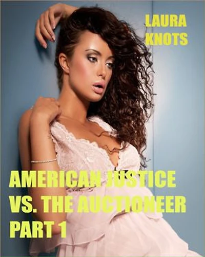 American Justice Vs. The Auctioneer Part 1