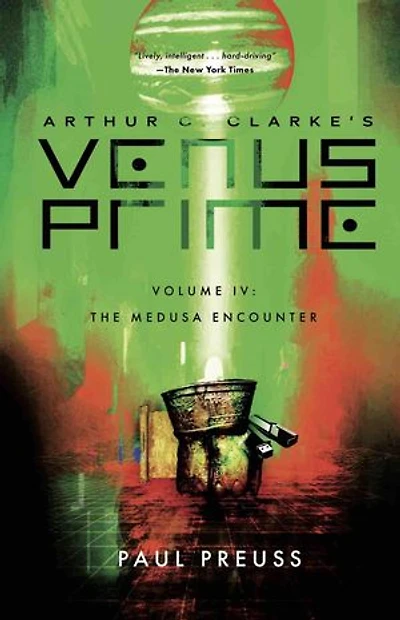 Arthur C. Clarke's Venus Prime 4—The Medusa Encounter: Venus Prime, #4