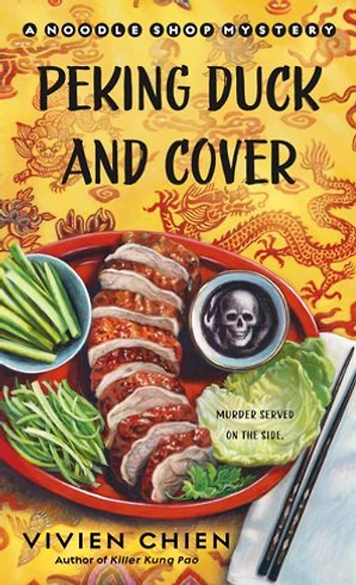 Peking Duck and Cover: A Noodle Shop Mystery
