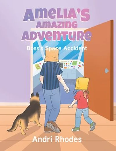 Amelia's Amazing Adventure: Boss's Space Accident