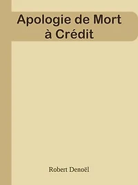 Apologie de Mort à Crédit