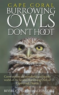 Cape Coral Burrowing Owls Don't Hoot