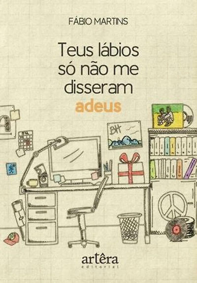 Teus Lábios só não me Disseram Adeus