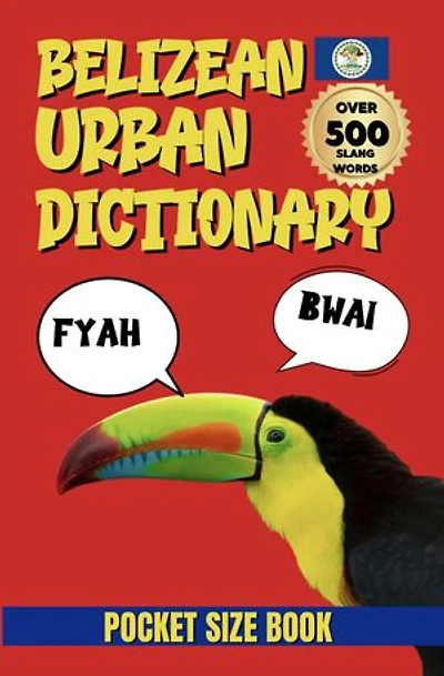 Belizean Urban Dictionary