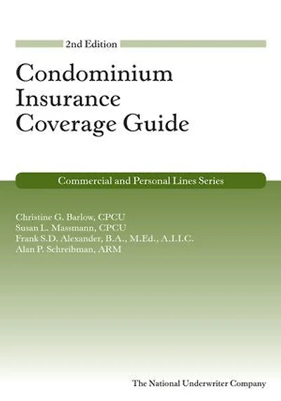 Condominium Insurance Coverage Guide, 2nd Edition