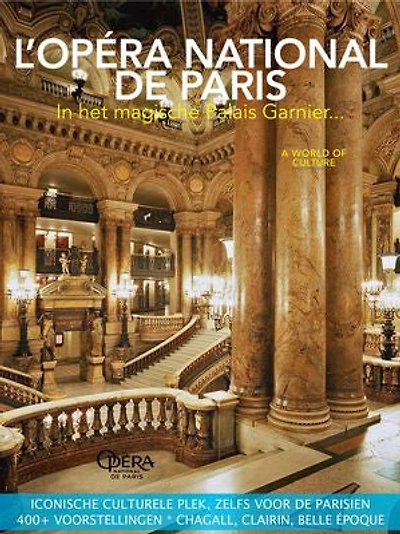 Palais Garnier en de l'Opéra national de Paris: Een A World of Culture e-special