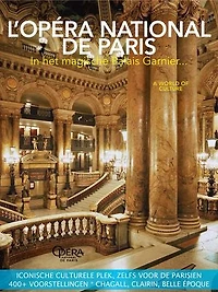 Palais Garnier en de l'Opéra national de Paris: Een A World of Culture e-special