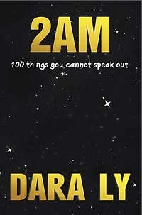 2AM by DARA LY