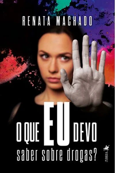O Que EU Devo Saber Sobre Drogas?