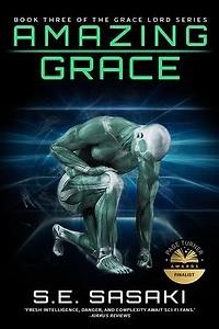Amazing Grace: Book Three of The Grace Lord Series