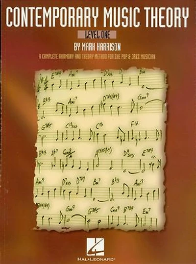 Contemporary Music Theory - Level One: A Complete Harmony and Method for the Pop Jazz Musician