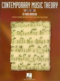 Contemporary Music Theory - Level One: A Complete Harmony and Method for the Pop Jazz Musician