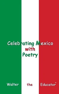 Celebrating Mexico with Poetry