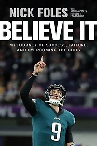 Believe It: My Journey Of Success, Failure, And Overcoming The Odds