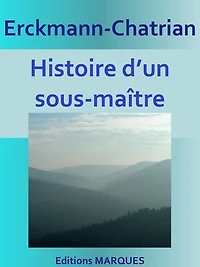 Histoire d’un sous-maître: Texte intégral