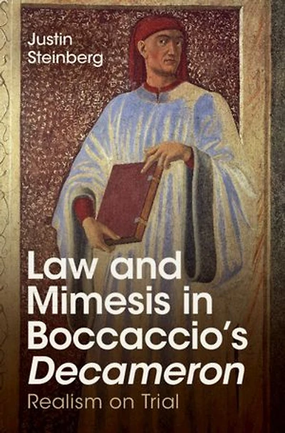 Law and Mimesis in Boccaccio's Decameron: Realism on Trial