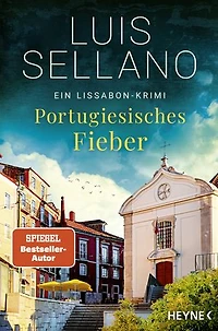 Portugiesisches Fieber: Ein Lissabon-Krimi
