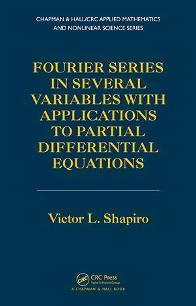 Fourier Series Several Variables with Applications to Partial Differential Equations