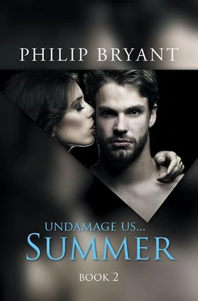 Undamage us... Summer: Book 2