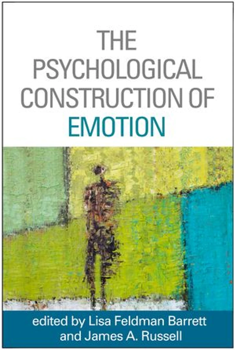 The Psychological Construction Of Emotion