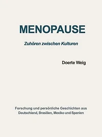 Menopause: Zuhören zwischen Kulturen