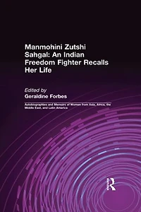 An Indian Freedom Fighter Recalls Her Life