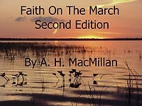 Faith On The March - Second Edition: A Life Of Faith In God's Service