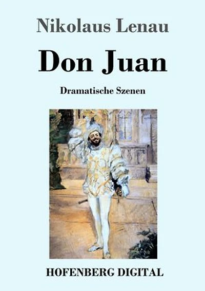 Don Juan: Dramatische Szenen